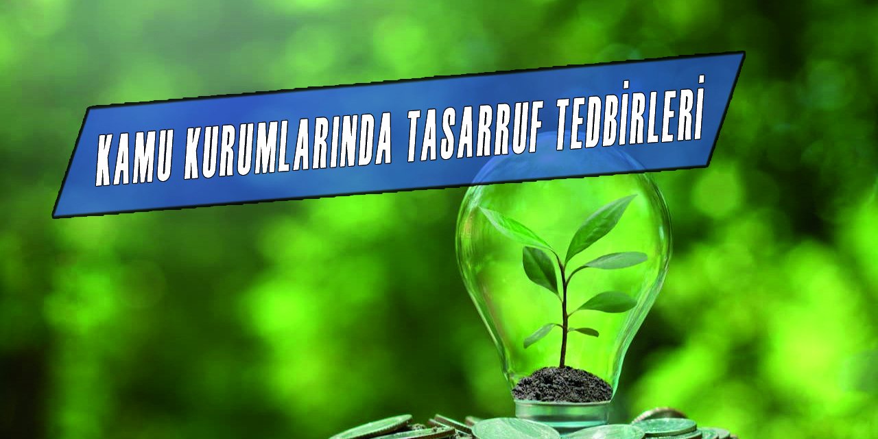 Tasarruf Tedbirleri