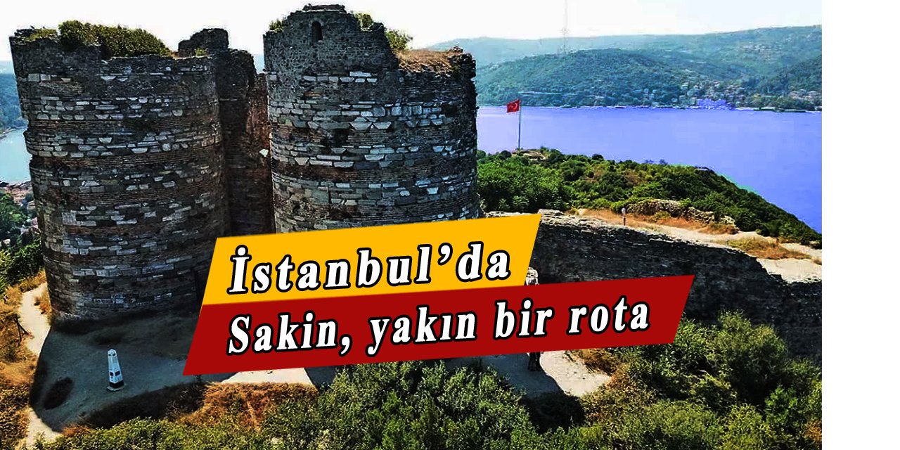 Hafta Sonunun Sakin Rotası, Dibimizdeki Yoros Kalesi