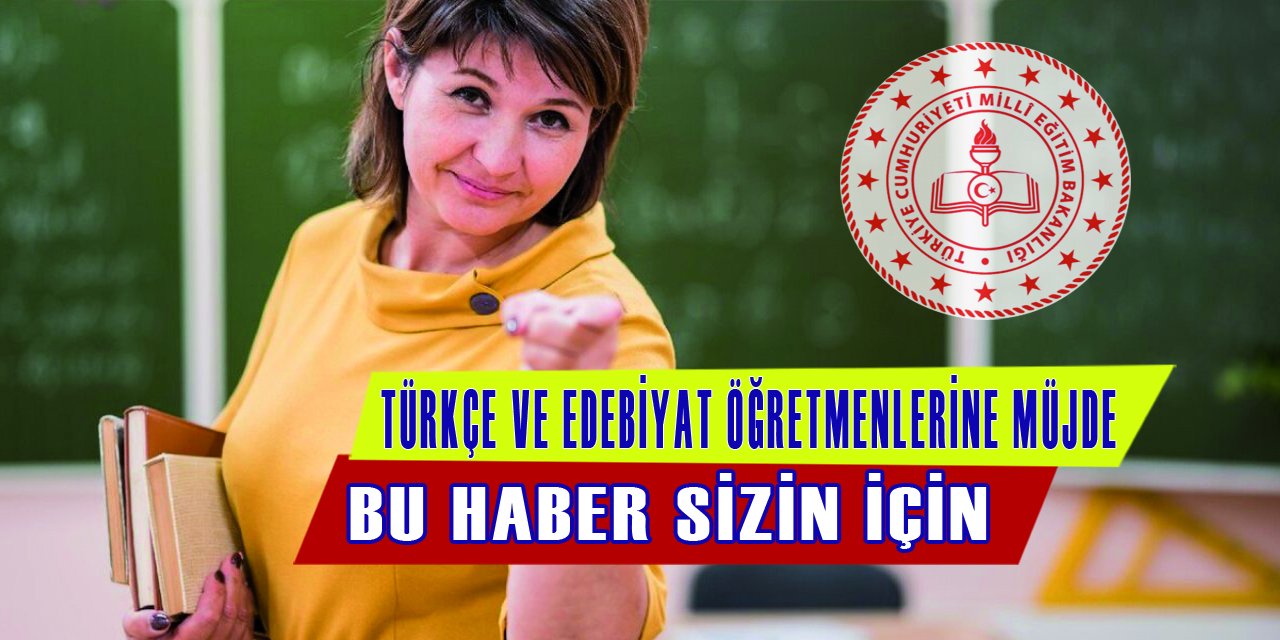 Türkçe ve Edebiyat Öğretmenlerine Müjde, Başvurular Uzatıldı