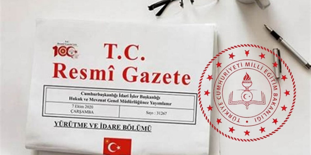 Resmi Gazete’de yayınlandı yönetmelik değişti! Tüm eğitim kurumlarının adları MEB tarafından mı belirlenecek?