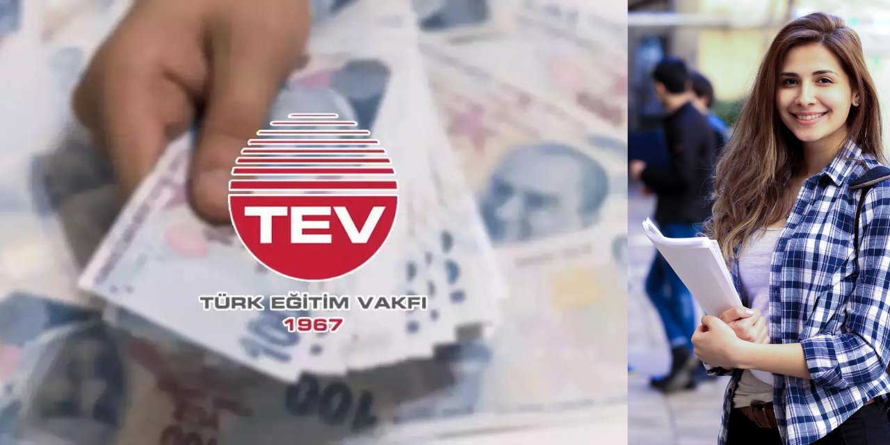 TEV burs başvuru tarihleri belli oldu! En az 2.200 TL En fazla 9.000 TL aylık ödeme