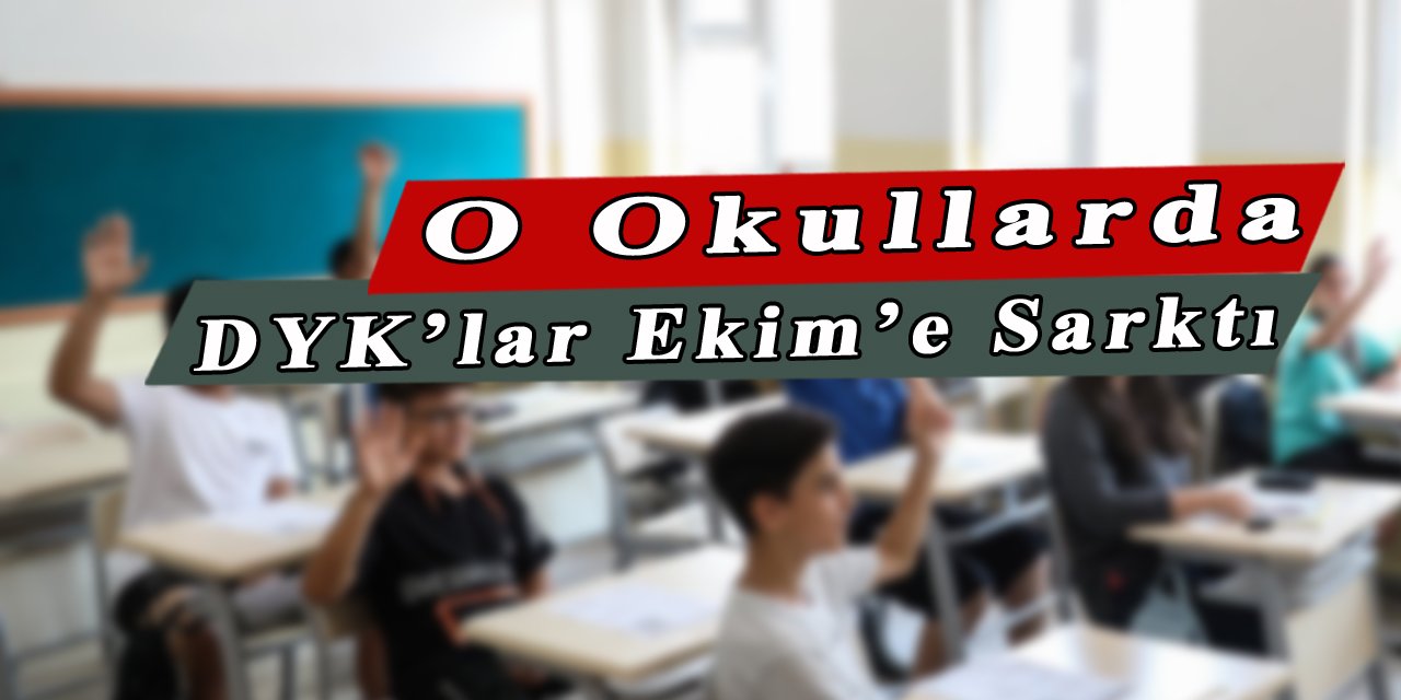 O Okullarda DYK'lar Ekim Ayında Başlayacak