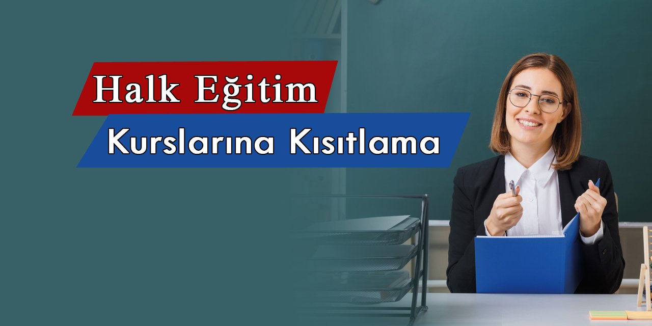 Artık her isteyen öğretmen halk eğitimde kurs açamayacak