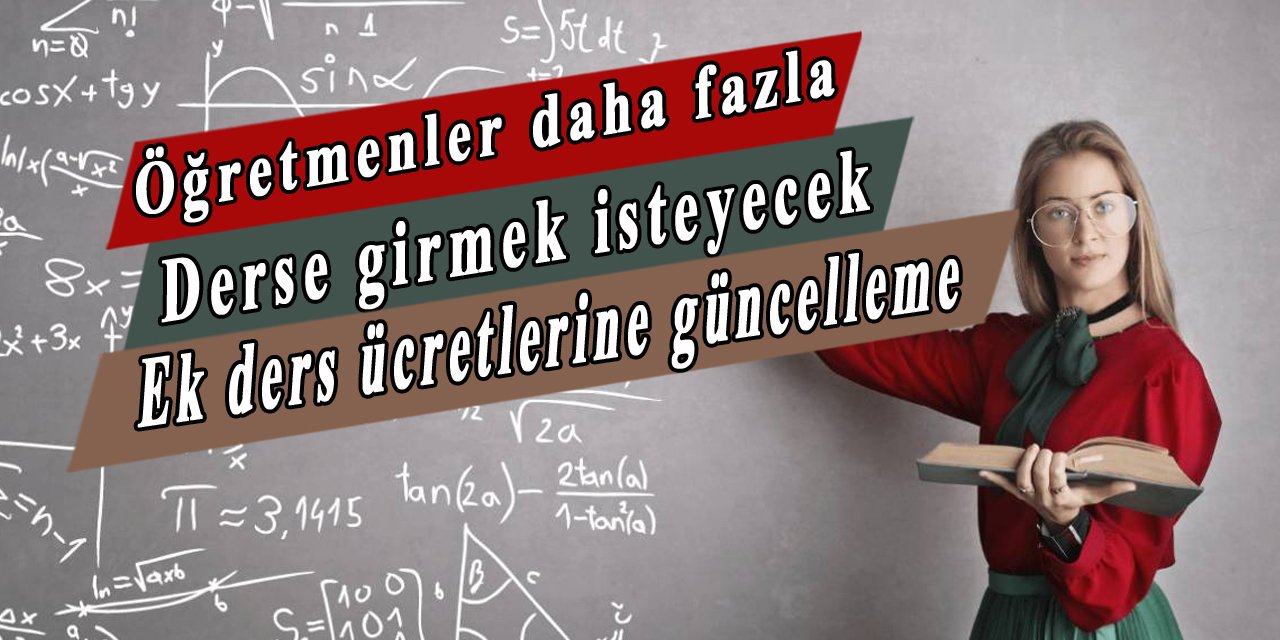 MEB'den öğretmenlere yeni teşvik, öğretmenler daha fazla saat derse girmek isteyecek