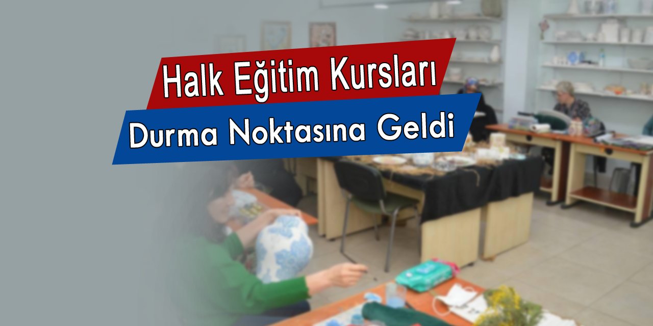 Halk eğitim kursları açılamıyor, Bu sorun nasıl çözülecek?