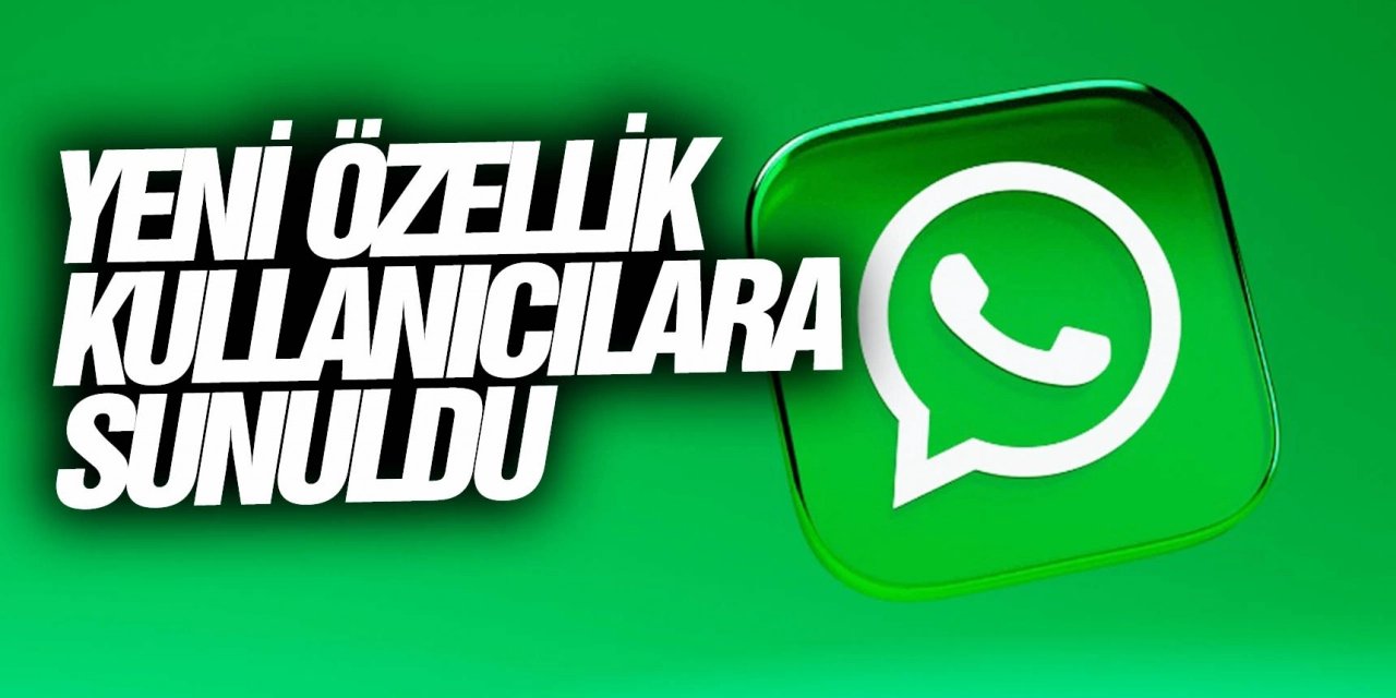 WhatsApp Öyle Bir Yenilik Getirdi Ki? Kullanıcılar Çok Memnun Kalacak! Hemen Deneyin